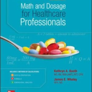 Math and Dosage Calculations for Healthcare Professionals 5th Edition Booth TEST BANK