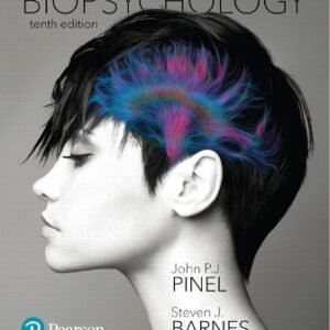 Biopsychology 10th Edition Pinel TEST BANK