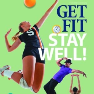Get Fit, Stay Well! 4th Edition Hopson TEST BANK