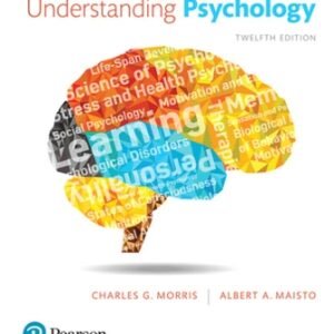 Understanding Psychology 12th Edition Morris TEST BANK