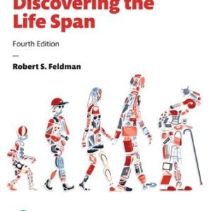 Discovering the Life Span 4th Edition Feldman TEST BANK