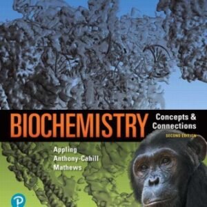 Biochemistry Concepts and Connections 2nd Edition Appling TEST BANK