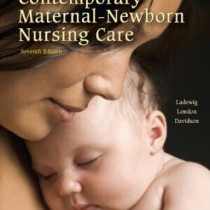 Contemporary Maternal-Newborn Nursing 7th Edition Ladewig TEST BANK