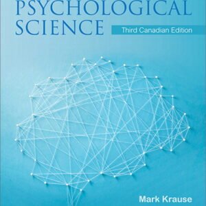An Introduction to Psychological Science 3rd Canadian Edition Krause TEST BANK