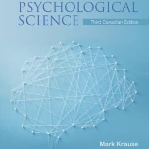 An Introduction to Psychological Science 3rd Canadian Edition Krause TEST BANK