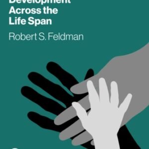 Development Across the Life Span 10th Edition Feldman TEST BANK