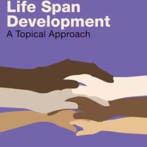Lifespan Development A Topical Approach 5th Edition Feldman TEST BANK