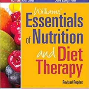 Williams’ Essentials of Nutrition and Diet Therapy 10th Edition Schlenker TEST BANK
