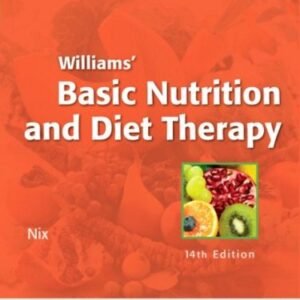 Williams’ Basic Nutrition & Diet Therapy 14th Editioni Nix TEST BANK