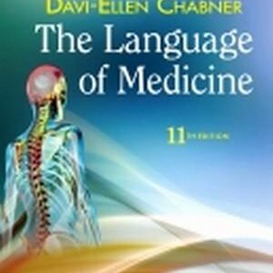 The Language of Medicine 11th Edition Chabner TEST BANK