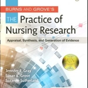 Burns and Grove’s The Practice of Nursing Research 8th Edition Gray TEST BANK