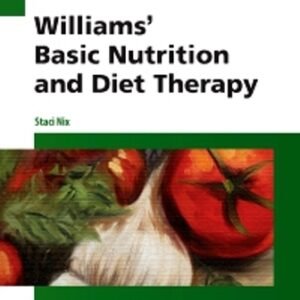 Williams’ Basic Nutrition & Diet Therapy 15th Edition McIntosh TEST BANK