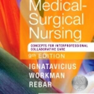 Medical-Surgical Nursing 9th Edition Ignatavicius TEST BANK