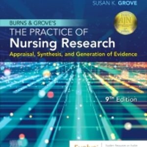 Burns and Grove’s The Practice of Nursing Research 9th Edition Gray TEST BANK