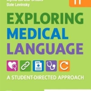 Exploring Medical Language 11th Edition Brooks TEST BANK