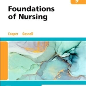 Foundations of Nursing 9th Edition Cooper TEST BANK