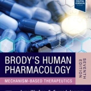 Brody’s Human Pharmacology 7th Edition Wecker TEST BANK