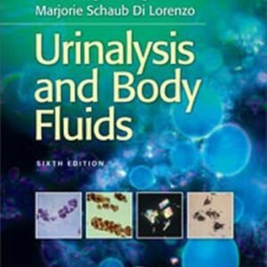 Urinalysis and Body Fluids 6th Edition Strasinger TEST BANK