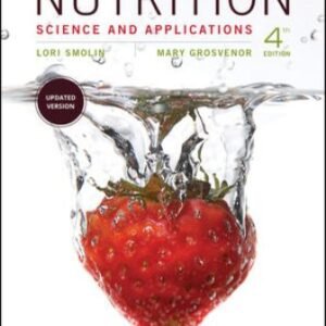 Nutrition: Science and Applications 4th Edition Smolin TEST BANK