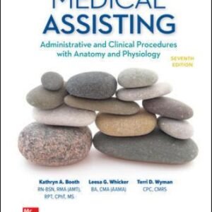 Medical Assisting: Administrative and Clinical Procedures 7th Edition Booth SOLUTION MANUAL