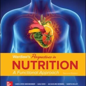 Wardlaw’s Perspectives in Nutrition: A Functional Approach 2nd Edition Byrd-Bredbenner TEST BANK