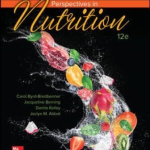 Wardlaw’s Perspectives in Nutrition 12th Edition Byrd-Bredbenner TEST BANK