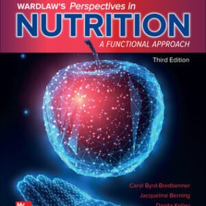 Wardlaw’s Perspectives in Nutrition: A Functional Approach 3rd Edition Byrd-Bredbenner TEST BANK