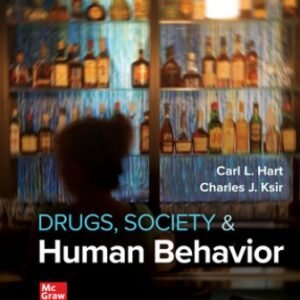 Drugs Society and Human Behavior 18th Edition Hart TEST BANK
