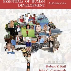 Essentials of Human Development: A Life-Span View 2nd Edition Kail SOLUTION MANUAL