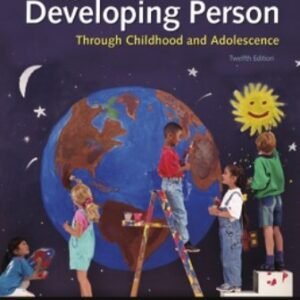 Developing Person Through Childhood and Adolescence 12th Edition Berger TEST BANK