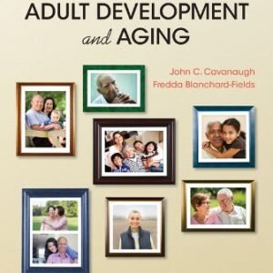Adult Development and Aging 8th Edition Cavanaugh TEST BANK