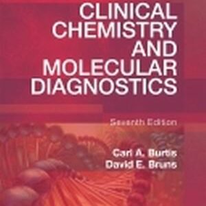 Tietz Fundamentals of Clinical Chemistry and Molecular Diagnostics 7th Edition Burtis TEST BANK