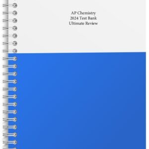 AP Chemistry 2024 Test Bank Ultimate Review