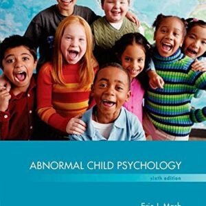 Abnormal Child Psychology 6th Edition Mash Wolfe – Test Bank