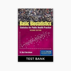 Basic Biostatistics- Statistics for Public Health Practice 2nd Edition Gerstman Test Bank