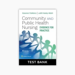 Community and Public Health Nursing 4th Edition Evidence for Practice Demarco Test Bank