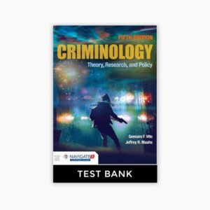 Criminology Theory Research and Policy 5th Edition Vito Test Bank