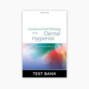 General and Oral Pathology for the Dental Hygienist 3rd Edition Delong Test Bank