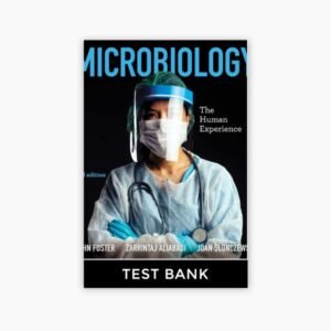Microbiology The Human Experience 2nd Edition Foster Aliabadi Test Bank