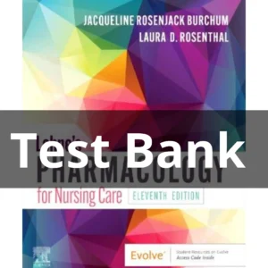 Test Bank For Lehne’s Pharmacology for Nursing Care 11th Edition by Burchum
