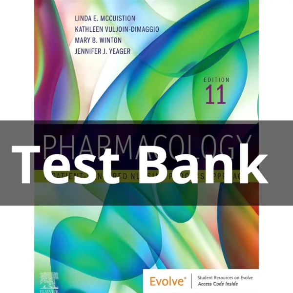 Test Bank For Pharmacology A Patient Centered Nursing Process Approach 11th Edition