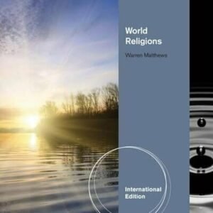 World Religions International Edition 7th Edition by Warren Matthews – Test Bank