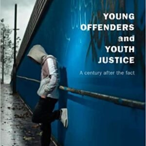 Young Offenders And Youth Justice A Century After the Fact, 4th Edition by Sandra J. Bell – Test Bank